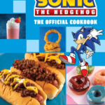 Sonic the Hedgehog: The Official Cookbook Preview Revealed