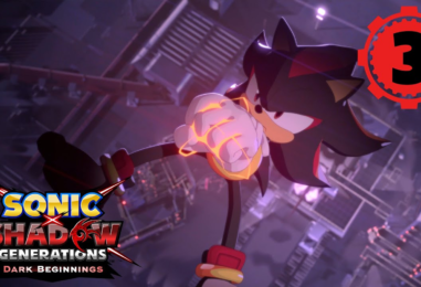 SONIC X SHADOW GENERATIONS: Dark Beginnings Final Episode Released