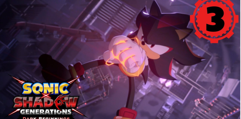 SONIC X SHADOW GENERATIONS: Dark Beginnings Final Episode Released